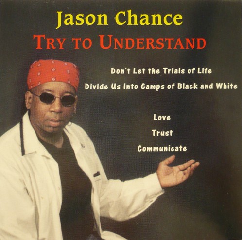 Jason Chance Try To Understand CD
